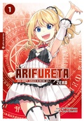 Cover: Arifureta - Der Kampf zur&uuml;ck in meine Welt - Zero 01 - Altraverse GmbH