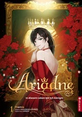 Cover: Ariadne- In diesem Leben bin ich die K&ouml;nigin - Altraverse GmbH