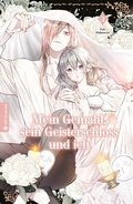 Cover: Mein Gemahl, sein Geisterschloss und ich 03 - Altraverse GmbH
