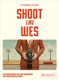 Cover: Shoot Like Wes - Prestel