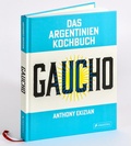 Cover: Gaucho. Das Argentinien-Kochbuch - Prestel