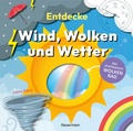 Cover: Entdecke Wind, Wolken und Wetter. Mit drehbarem Wolkenrad - Bassermann
