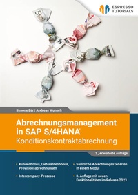 Abbildung von: Abrechnungsmanagement in SAP S/4HANA - Konditionskontraktabrechnung - Espresso Tutorials