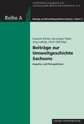 Cover: Beitr&auml;ge zur Umweltgeschichte Sachsens - Leipziger Uni-Vlg