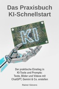 Abbildung von: Das Praxisbuch KI-Schnellstart - Gievers, Rainer