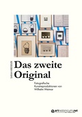 Cover: Das zweite Original - arthistoricum.net