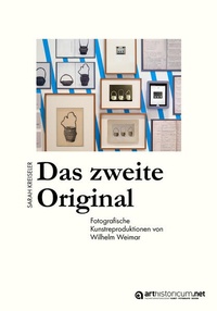 Enlarge image Cover: Das zweite Original - arthistoricum.net