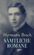 Cover: Hermann Broch - S&auml;mtliche Romane - e-artnow