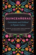 Cover: Quinceaneras - University of Illinois Press