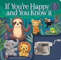 Cover: If You're Happy and You Know It: A Musical Book - Lake Press