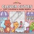 Cover: Clever Cuties: Cozy Coloring & Word Search Book - Lake Press