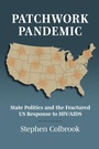 Cover: Patchwork Pandemic - University Press of Kansas