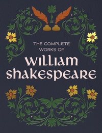 Enlarge image Cover: The Complete Works of William Shakespeare - Chartwell Books