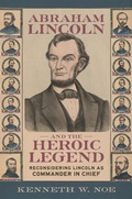 Cover: Abraham Lincoln and the Heroic Legend - Zando - Hillman Grad Books
