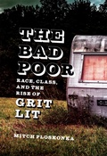 Cover: The Bad Poor - University of Pittsburgh Press