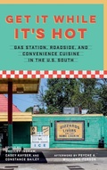 Cover: Get It While It's Hot - Louisiana State University Press