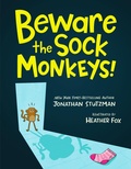 Cover: Beware the Sock Monkeys! - St Martin's Press
