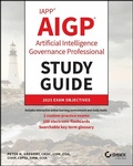 Cover: IAPP AIGP Artificial Intelligence Governance Professional Study Guide - Wiley-Scrivener