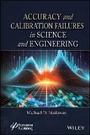 Cover: Accuracy and Calibration Failures in Science and Engineering - Wiley-Scrivener