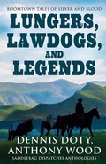 Cover: Lungers, Lawdogs, and Legends - Thorndike Press Large Print