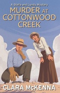 Cover: Murder at Cottonwood Creek - Thorndike Press Large Print
