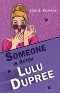 Cover: Someone Is After Lulu Dupree - Thorndike Press Large Print