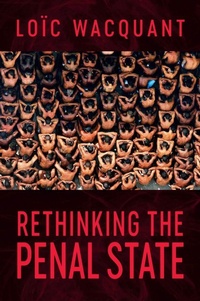 Enlarge image Cover: Rethinking the Penal State - Polity Press