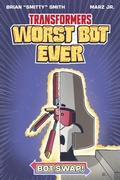 Cover: Transformers: Worst Bot Ever - Bot Swap - Image Comics
