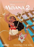 Cover: The New Adventures of Moana 2 Vol. 2 - Papercutz