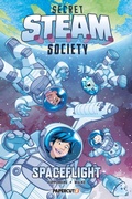 Cover: Secret S.T.E.A.M. Society: Spaceflight - Papercutz