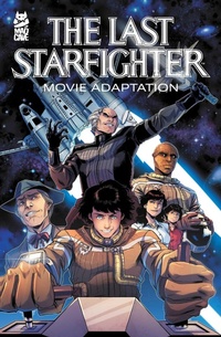 Enlarge image Cover: The Last Starfighter (Marvel Collection) - Papercutz