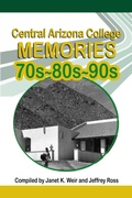 Cover: Central Arizona College Memories - Rogue Phoenix Press