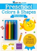 Cover: Ready to Learn: Preschool Colors & Shapes Workbook - Silver Dolphin Books