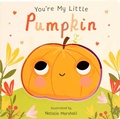 Cover: You're My Little Pumpkin - Silver Dolphin Books