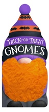 Cover: Trick-Or-Treat Gnomes - Little Simon