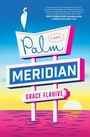Cover: Palm Meridian - Avid Reader Press