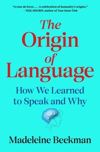 Enlarge image Cover: The Origin of Language - Simon & Schuster