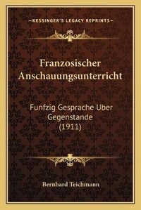 Bild: Franzosischer Anschauungsunterricht - Kessinger Publishing