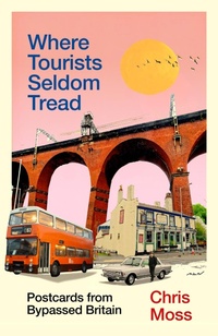 Enlarge image Cover: Where Tourists Seldom Tread - Guardian Faber Publishing