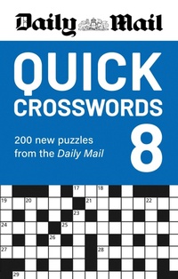 Enlarge image Cover: Daily Mail Quick Crosswords Volume 8 - Cassell