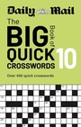Cover: Daily Mail Big Book of Quick Crosswords Volume 10 - Cassell