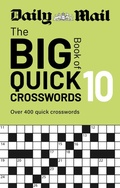 Cover: Daily Mail Big Book of Quick Crosswords Volume 10 - Cassell