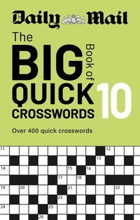 Enlarge image Cover: Daily Mail Big Book of Quick Crosswords Volume 10 - Cassell