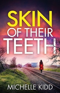 Enlarge image Cover: Skin of Their Teeth - Joffe Books