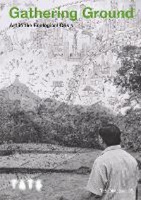 Enlarge image Cover: Tate Dialogues: Gathering Ground - Tate Publishing