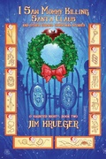Cover: I Saw Mommy Killing Santa Clause and Other Cursed Christmas Stories - IFWG Publishing Australia