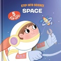 Cover: Step Into Science - Space - LITTLE GENIUS BOOKS
