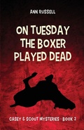 Cover: On Tuesday the Boxer Played Dead - Apocryphile Press