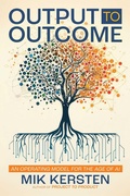 Cover: Output to Outcome - It Revolution Press