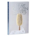 Cover: The Art of Frozen Desserts - TRA Publishing